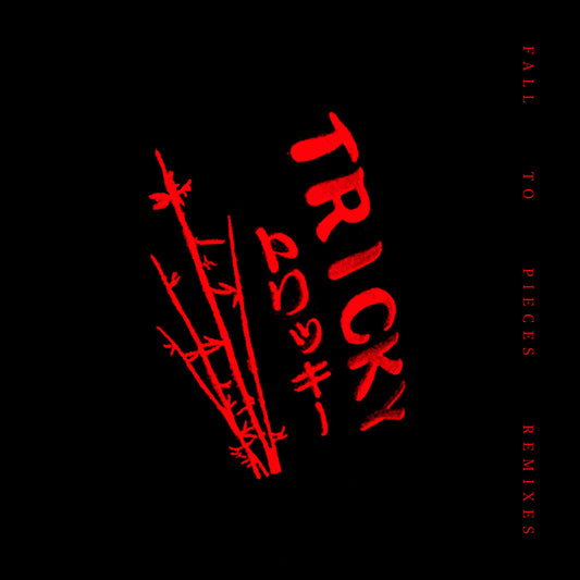 Tricky - Fall To Pieces (Remixes)