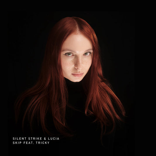 Silent Strike & Lucia feat. Tricky - Skip